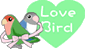 Love Bird Love Love